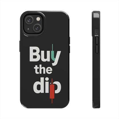 Buy the Dip - Phone Case for dedicated Investors and Traders