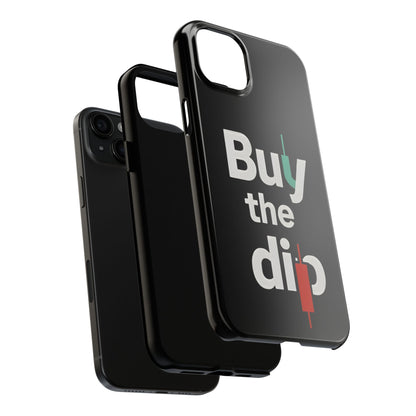 Buy the Dip - Phone Case for dedicated Investors and Traders