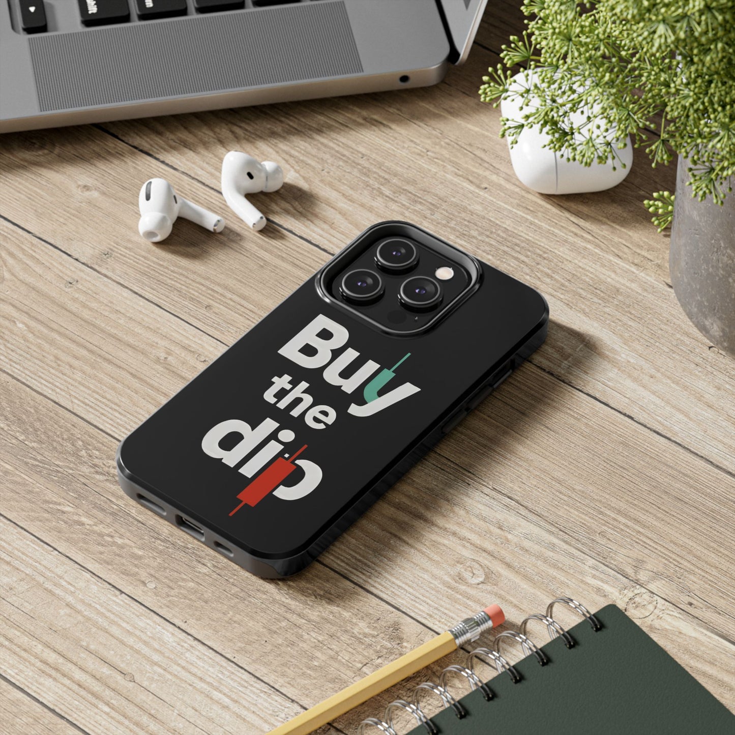 Buy the Dip - Phone Case for dedicated Investors and Traders