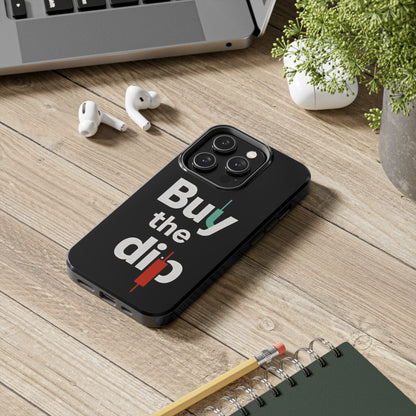 Buy the Dip - Phone Case for dedicated Investors and Traders