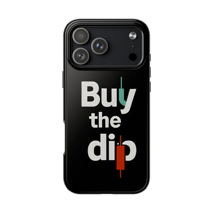 Buy the Dip - Phone Case for dedicated Investors and Traders
