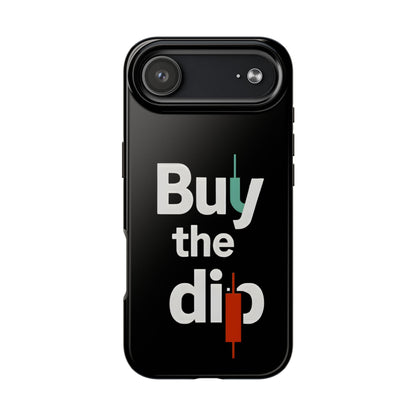 Buy the Dip - Phone Case for dedicated Investors and Traders