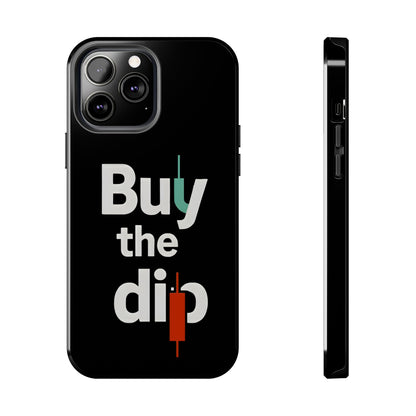 Buy the Dip - Phone Case for dedicated Investors and Traders