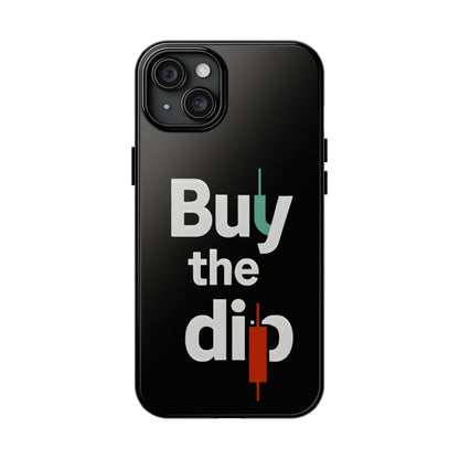 Buy the Dip - Phone Case for dedicated Investors and Traders
