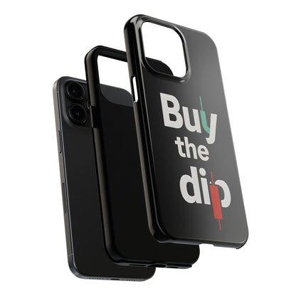 Buy the Dip - Phone Case for dedicated Investors and Traders