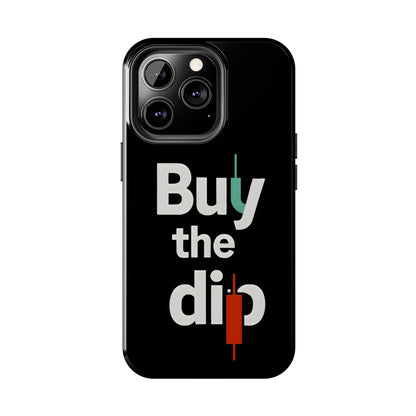 Buy the Dip - Phone Case for dedicated Investors and Traders