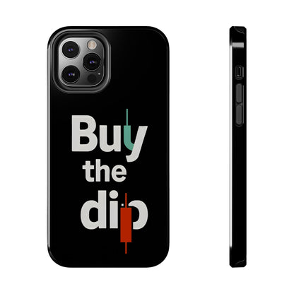 Buy the Dip - Phone Case for dedicated Investors and Traders