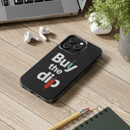 Buy the Dip - Phone Case for dedicated Investors and Traders